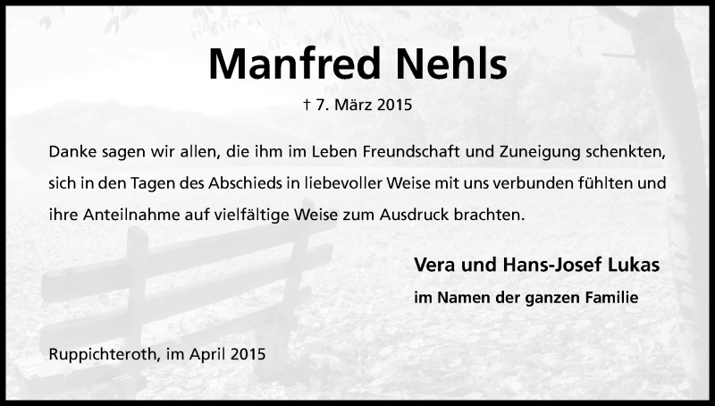  Traueranzeige für Manfred Nehls vom 11.04.2015 aus Kölner Stadt-Anzeiger / Kölnische Rundschau / Express