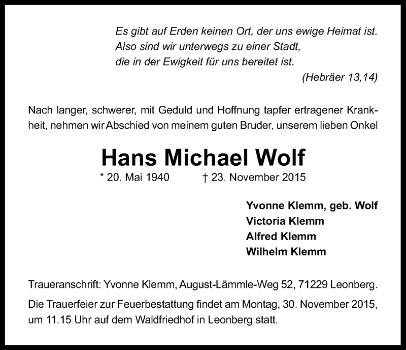  Traueranzeige für Hans Michael Wolf vom 27.11.2015 aus Kölner Stadt-Anzeiger / Kölnische Rundschau / Express