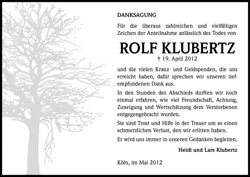  Traueranzeige für Rolf Klubertz vom 19.05.2012 aus Kölner Stadt-Anzeiger / Kölnische Rundschau / Express
