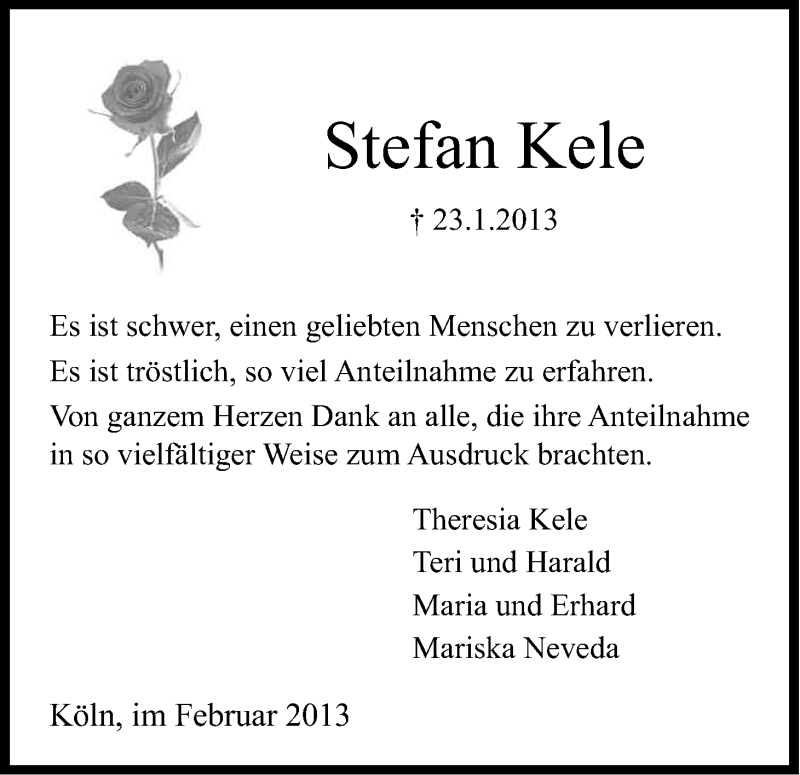  Traueranzeige für Stefan Kele vom 20.02.2013 aus Kölner Stadt-Anzeiger / Kölnische Rundschau / Express