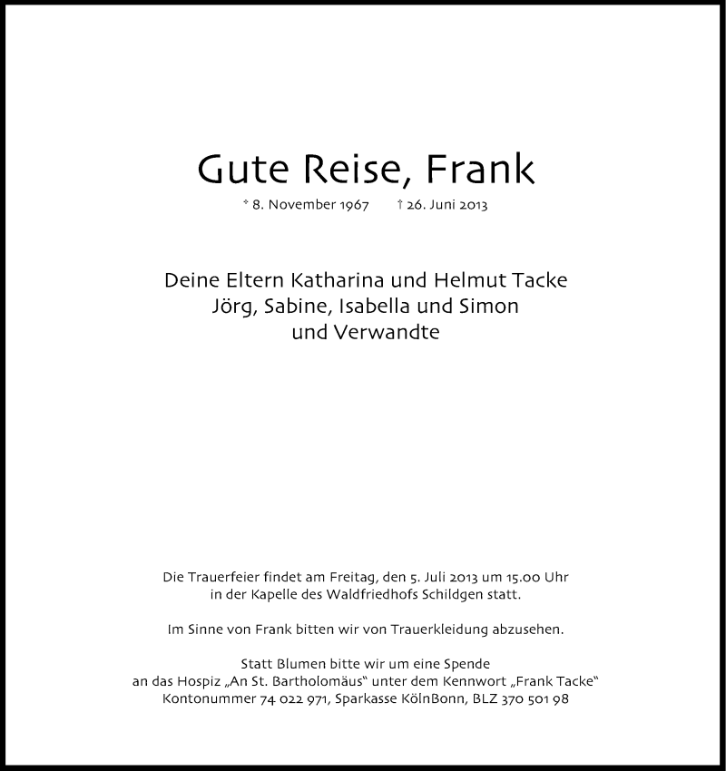  Traueranzeige für Frank Tacke vom 02.07.2013 aus Kölner Stadt-Anzeiger / Kölnische Rundschau / Express