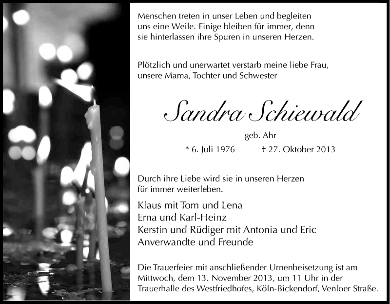  Traueranzeige für Sandra Schiewald vom 09.11.2013 aus Kölner Stadt-Anzeiger / Kölnische Rundschau / Express