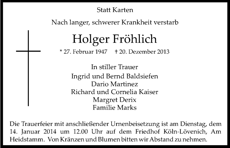  Traueranzeige für Holger Fröhlich vom 11.01.2014 aus Kölner Stadt-Anzeiger / Kölnische Rundschau / Express