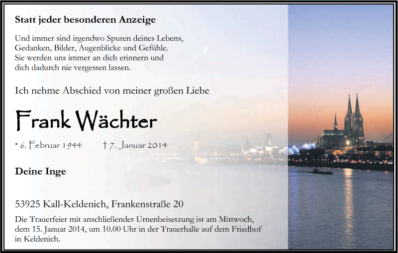  Traueranzeige für Frank Wächter vom 11.01.2014 aus Kölner Stadt-Anzeiger / Kölnische Rundschau / Express