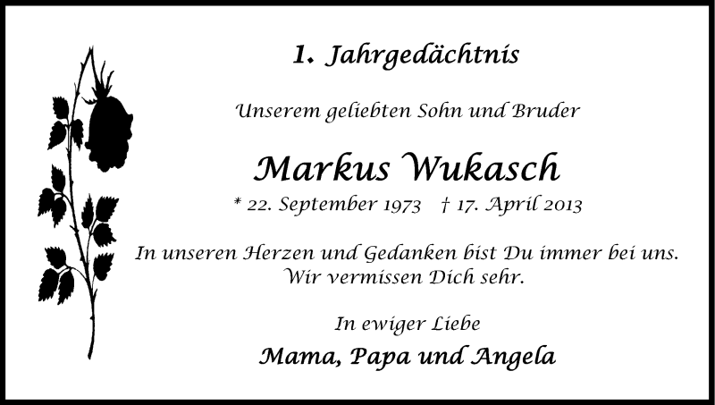  Traueranzeige für Markus Wukasch vom 17.04.2014 aus Kölner Stadt-Anzeiger / Kölnische Rundschau / Express