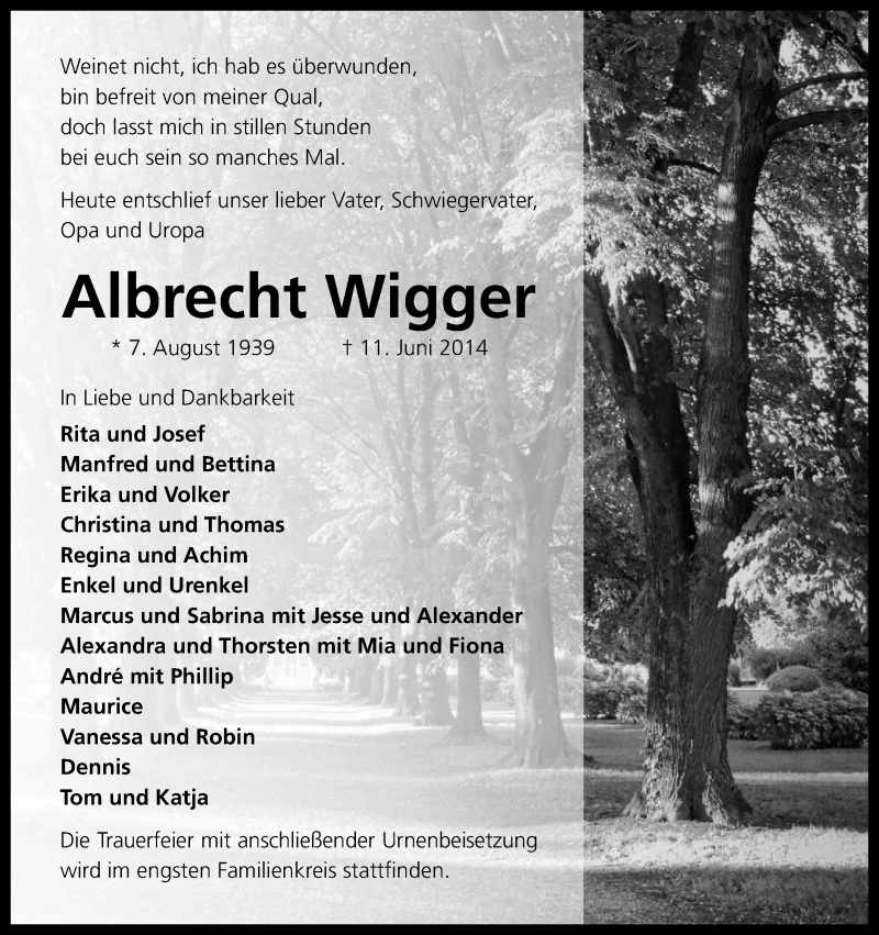  Traueranzeige für Albrecht Wigger vom 14.06.2014 aus Kölner Stadt-Anzeiger / Kölnische Rundschau / Express