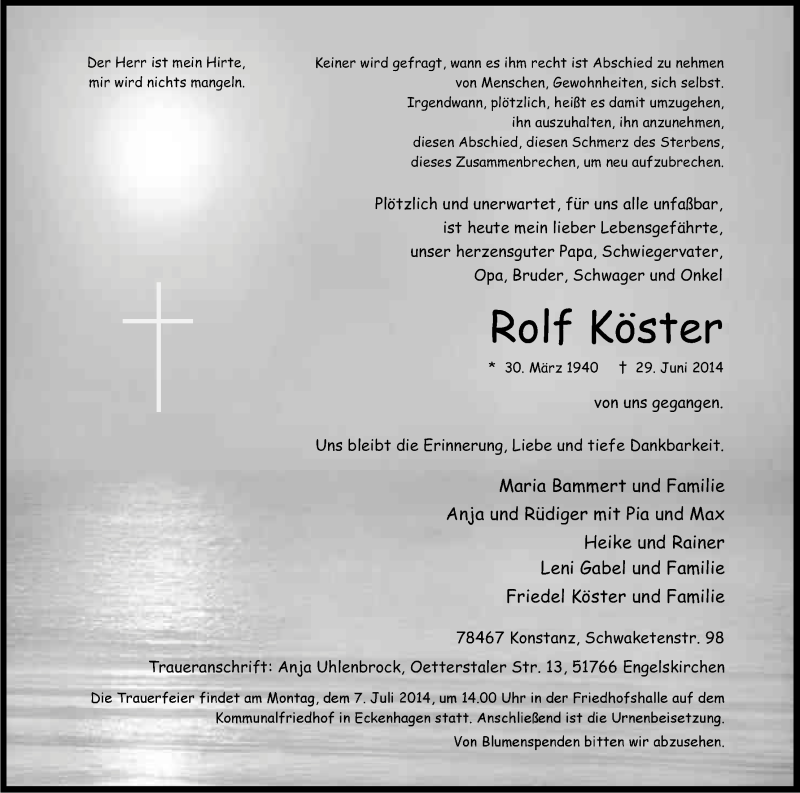  Traueranzeige für Rolf Köster vom 04.07.2014 aus Kölner Stadt-Anzeiger / Kölnische Rundschau / Express