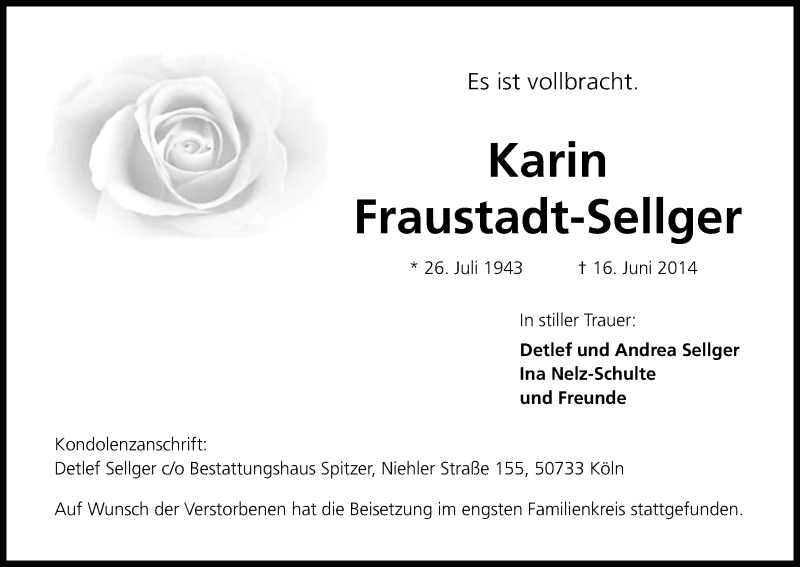 Traueranzeige für Karin Fraustadt-Sellger vom 12.07.2014 aus Kölner Stadt-Anzeiger / Kölnische Rundschau / Express