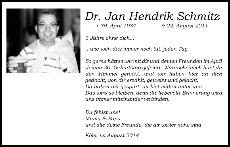  Traueranzeige für Jan Hendrik Schmitz vom 22.08.2014 aus Kölner Stadt-Anzeiger / Kölnische Rundschau / Express