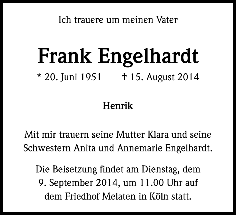  Traueranzeige für Frank Engelhardt vom 23.08.2014 aus Kölner Stadt-Anzeiger / Kölnische Rundschau / Express