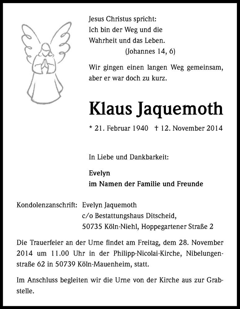  Traueranzeige für Klaus Jaquemoth vom 21.11.2014 aus Kölner Stadt-Anzeiger / Kölnische Rundschau / Express