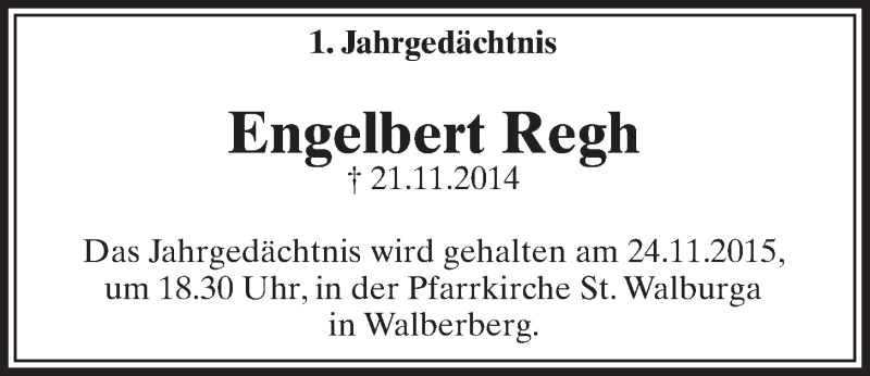  Traueranzeige für Engelbert Regh vom 18.11.2015 aus  Schlossbote/Werbekurier 