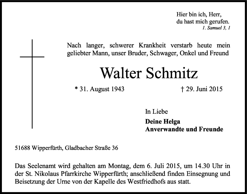  Traueranzeige für Walter Schmitz vom 02.07.2015 aus Kölner Stadt-Anzeiger / Kölnische Rundschau / Express
