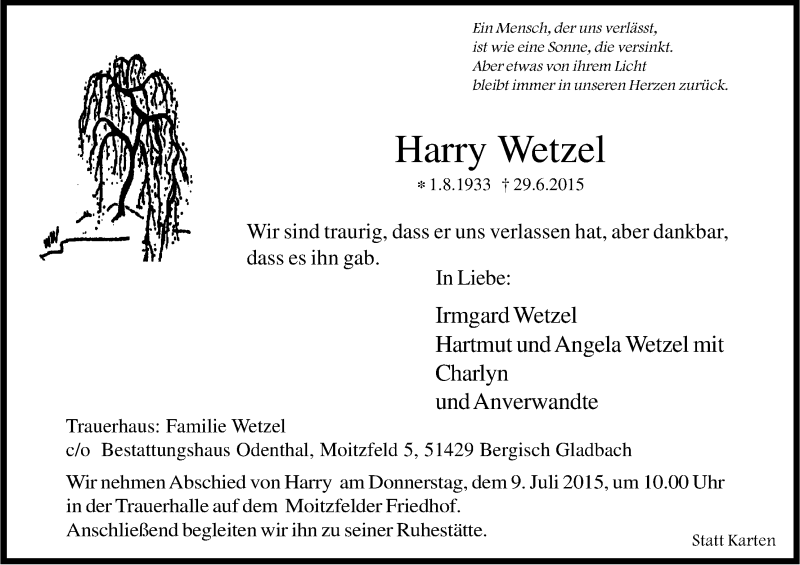  Traueranzeige für Harry Wetzel vom 04.07.2015 aus Kölner Stadt-Anzeiger / Kölnische Rundschau / Express