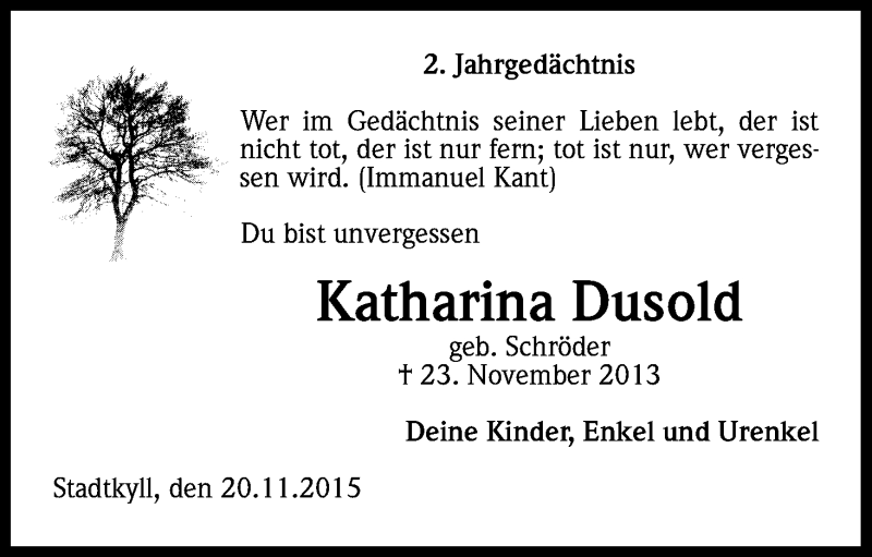  Traueranzeige für Katharina Dusold vom 23.11.2015 aus Kölner Stadt-Anzeiger / Kölnische Rundschau / Express