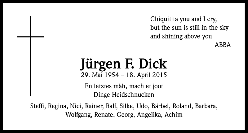  Traueranzeige für Jürgen F. Dick vom 23.04.2015 aus Kölner Stadt-Anzeiger / Kölnische Rundschau / Express