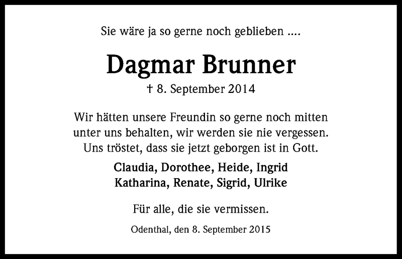  Traueranzeige für Dagmar Brunner vom 08.09.2015 aus Kölner Stadt-Anzeiger / Kölnische Rundschau / Express