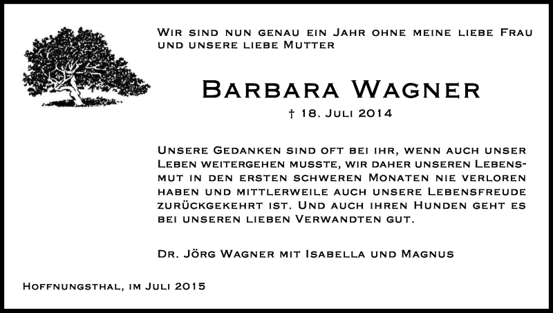  Traueranzeige für Barbara Wagner vom 18.07.2015 aus Kölner Stadt-Anzeiger / Kölnische Rundschau / Express