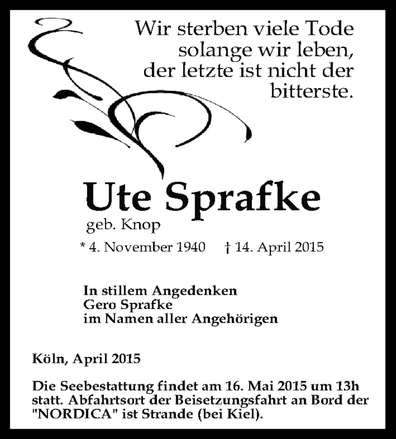  Traueranzeige für Ute Sprafke vom 25.04.2015 aus Kölner Stadt-Anzeiger / Kölnische Rundschau / Express