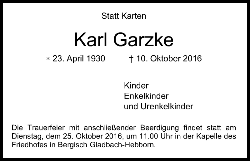  Traueranzeige für Karl Garzke vom 21.10.2016 aus Kölner Stadt-Anzeiger / Kölnische Rundschau / Express