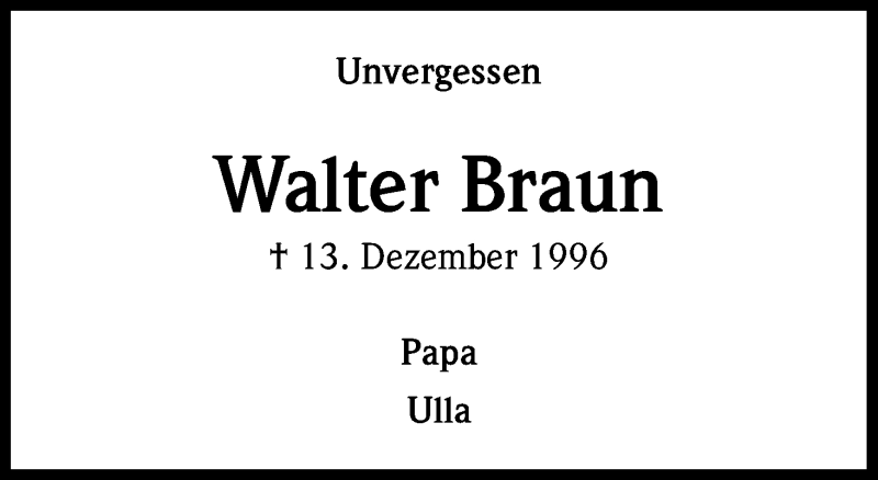  Traueranzeige für Walter Braun vom 13.12.2016 aus Kölner Stadt-Anzeiger / Kölnische Rundschau / Express