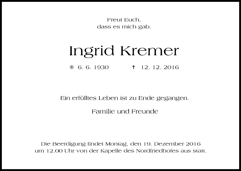  Traueranzeige für Ingrid Kremer vom 16.12.2016 aus Kölner Stadt-Anzeiger / Kölnische Rundschau / Express