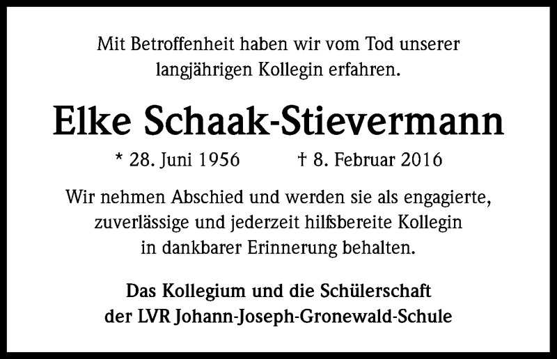  Traueranzeige für Elke Schaak-Stievermann vom 13.02.2016 aus Kölner Stadt-Anzeiger / Kölnische Rundschau / Express