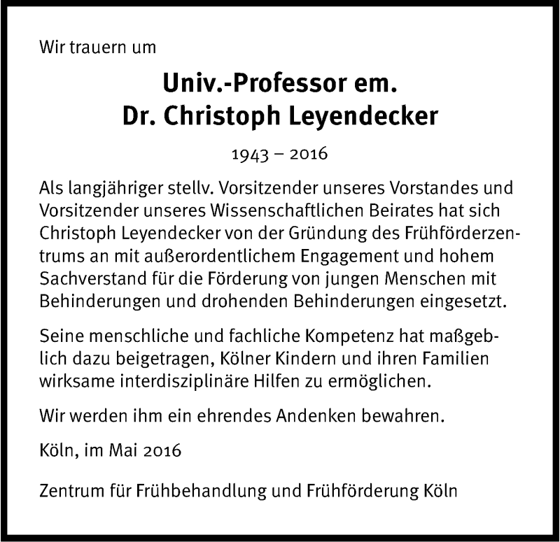  Traueranzeige für Christoph Leyendecker vom 14.05.2016 aus Kölner Stadt-Anzeiger / Kölnische Rundschau / Express