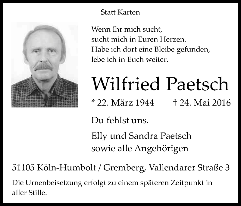  Traueranzeige für Wilfried Paetsch vom 28.05.2016 aus Kölner Stadt-Anzeiger / Kölnische Rundschau / Express