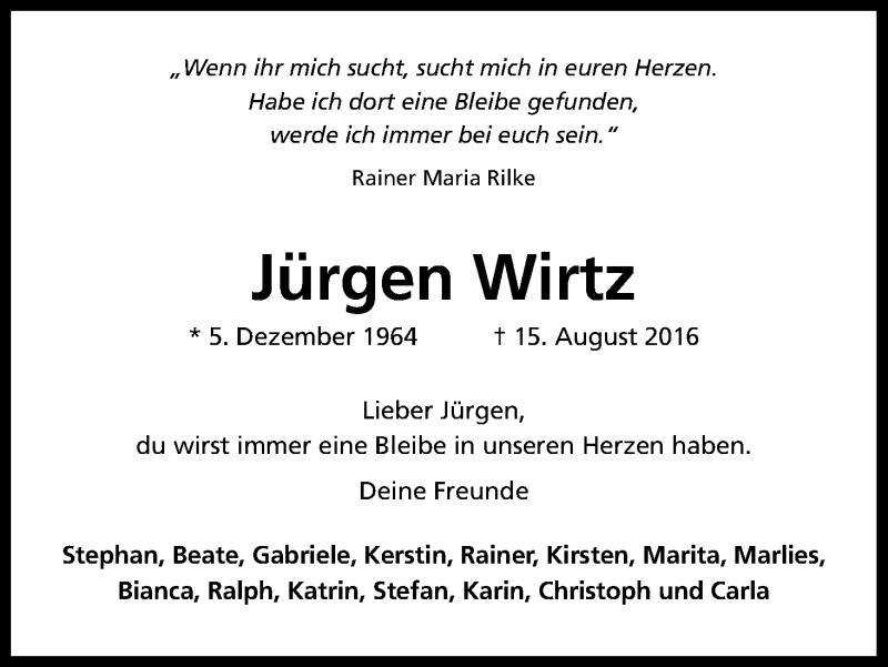  Traueranzeige für Jürgen Wirtz vom 24.08.2016 aus Kölner Stadt-Anzeiger / Kölnische Rundschau / Express
