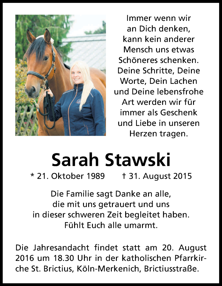  Traueranzeige für Sarah Stawski vom 13.08.2016 aus Kölner Stadt-Anzeiger / Kölnische Rundschau / Express