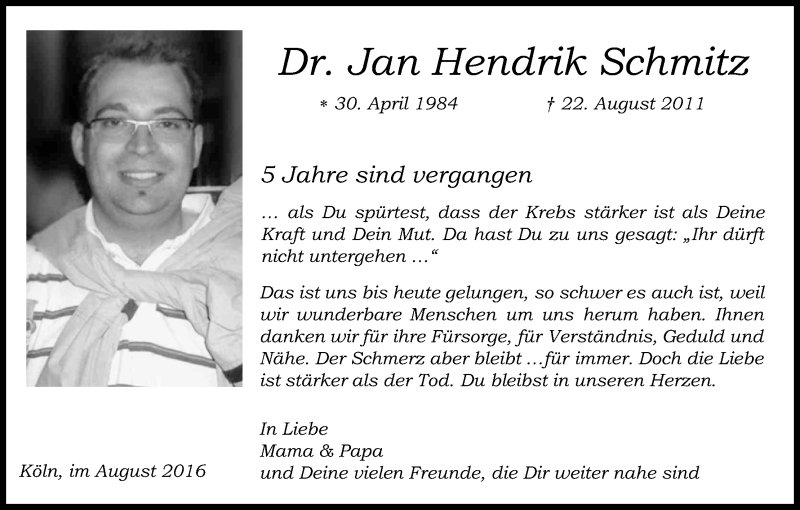  Traueranzeige für Jan Hendrik Schmitz vom 22.08.2016 aus Kölner Stadt-Anzeiger / Kölnische Rundschau / Express