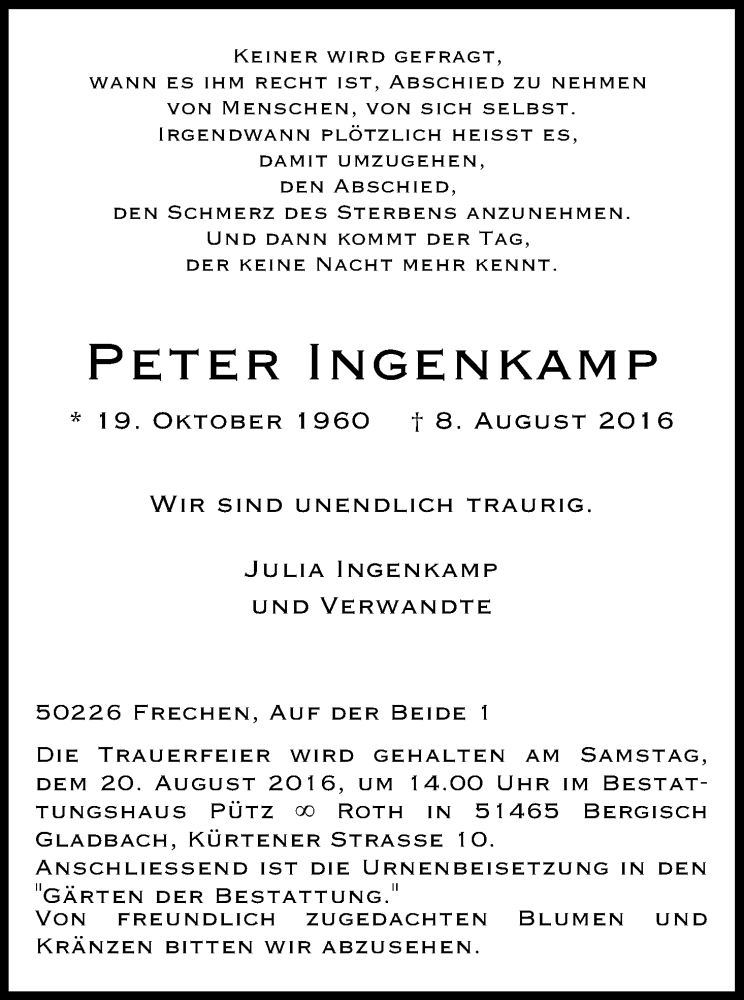  Traueranzeige für Peter Ingenkamp vom 13.08.2016 aus Kölner Stadt-Anzeiger / Kölnische Rundschau / Express