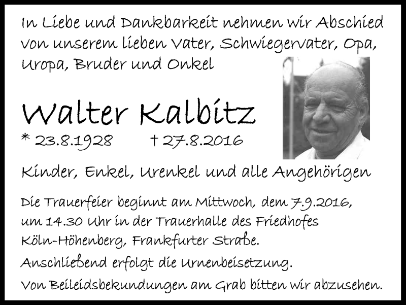  Traueranzeige für Walter Kalbitz vom 03.09.2016 aus Kölner Stadt-Anzeiger / Kölnische Rundschau / Express
