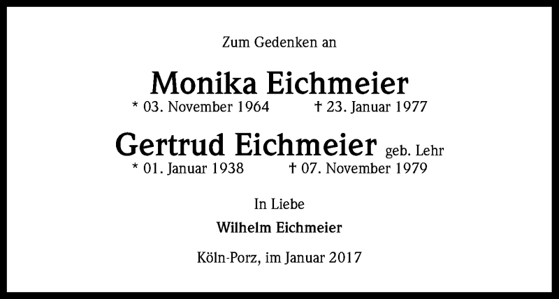  Traueranzeige für Monika und Gertrud Eichmeier vom 23.01.2017 aus Kölner Stadt-Anzeiger / Kölnische Rundschau / Express