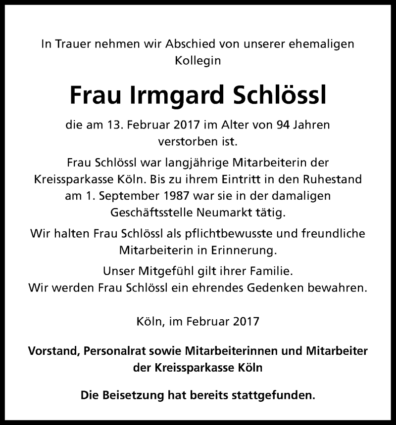  Traueranzeige für Irmgard Schlössl vom 27.02.2017 aus Kölner Stadt-Anzeiger / Kölnische Rundschau / Express