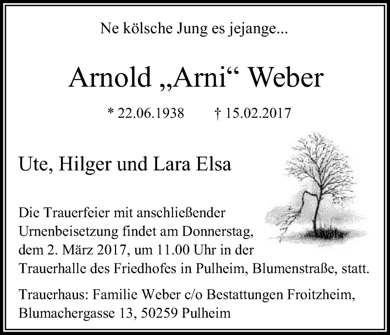  Traueranzeige für Arnold  Weber vom 18.02.2017 aus Kölner Stadt-Anzeiger / Kölnische Rundschau / Express