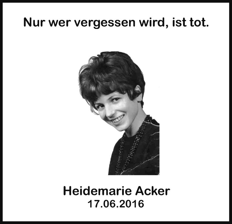  Traueranzeige für Heidemarie Acker vom 17.06.2017 aus Kölner Stadt-Anzeiger / Kölnische Rundschau / Express