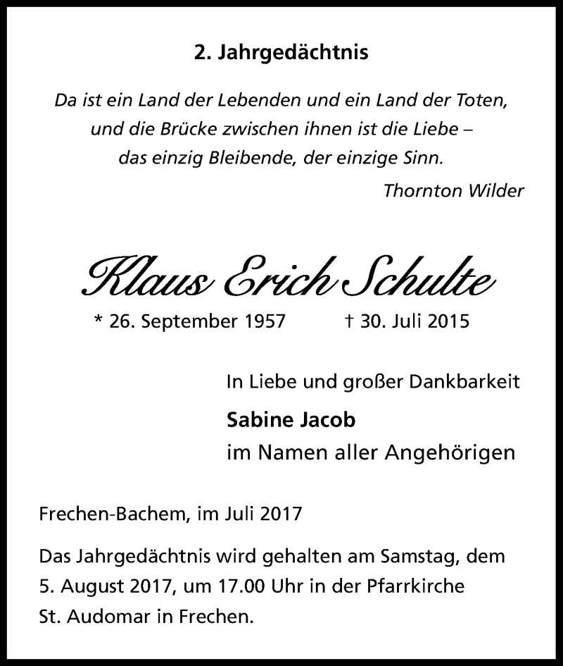  Traueranzeige für Klaus Erich Schulte vom 29.07.2017 aus Kölner Stadt-Anzeiger / Kölnische Rundschau / Express