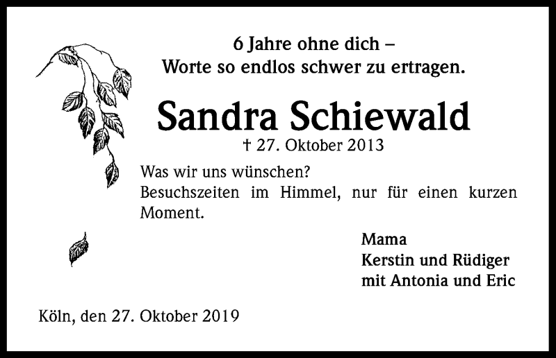 Traueranzeige für Sandra Schiewald vom 26.10.2019 aus Kölner Stadt-Anzeiger / Kölnische Rundschau / Express