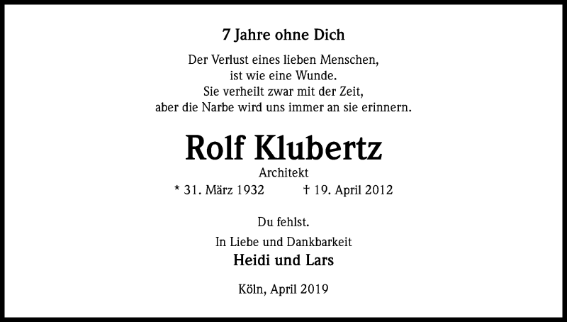  Traueranzeige für Rolf Klubertz vom 18.04.2019 aus Kölner Stadt-Anzeiger / Kölnische Rundschau / Express