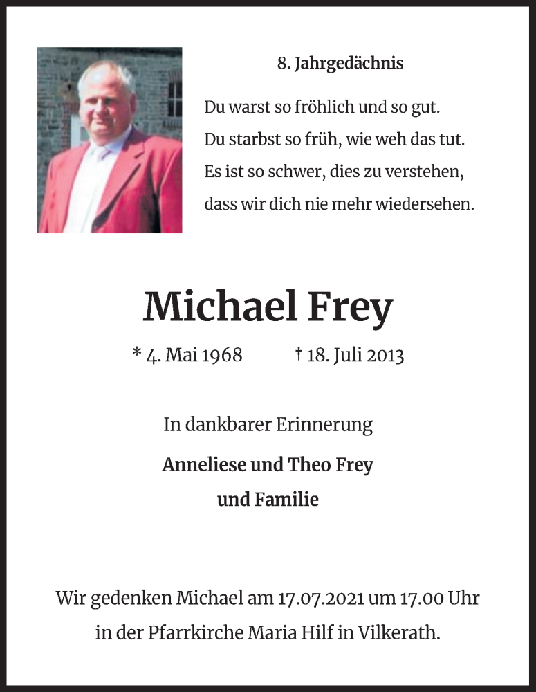  Traueranzeige für Michael Frey vom 10.07.2021 aus Kölner Stadt-Anzeiger / Kölnische Rundschau / Express