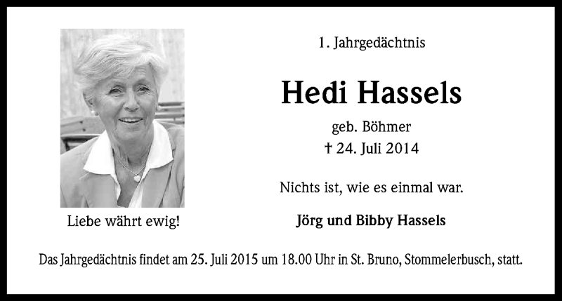  Traueranzeige für Hedi Hassels vom 18.07.2015 aus Kölner Stadt-Anzeiger / Kölnische Rundschau / Express