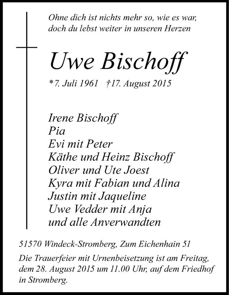  Traueranzeige für Uwe Bischoff vom 22.08.2015 aus Kölner Stadt-Anzeiger / Kölnische Rundschau / Express