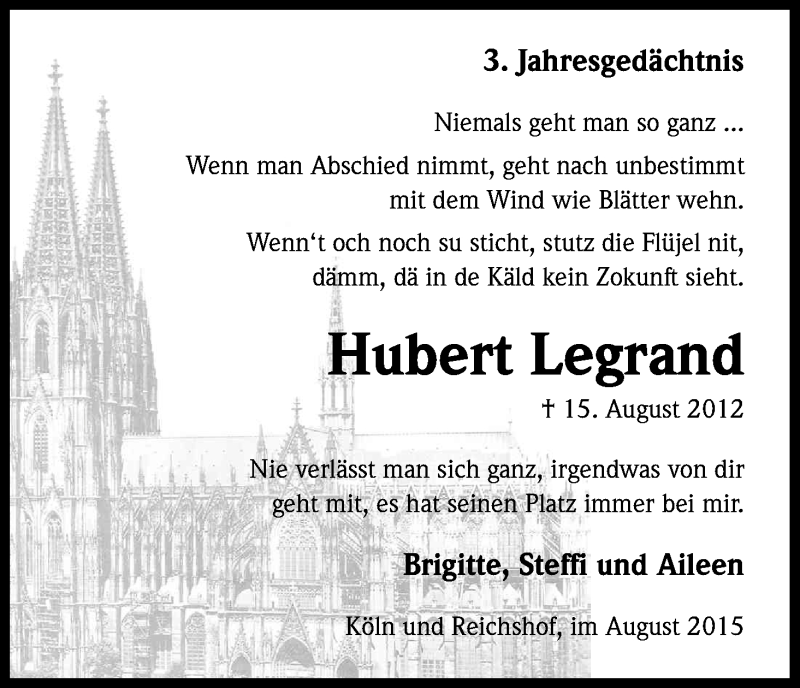  Traueranzeige für Hubert Legrand vom 15.08.2015 aus Kölner Stadt-Anzeiger / Kölnische Rundschau / Express