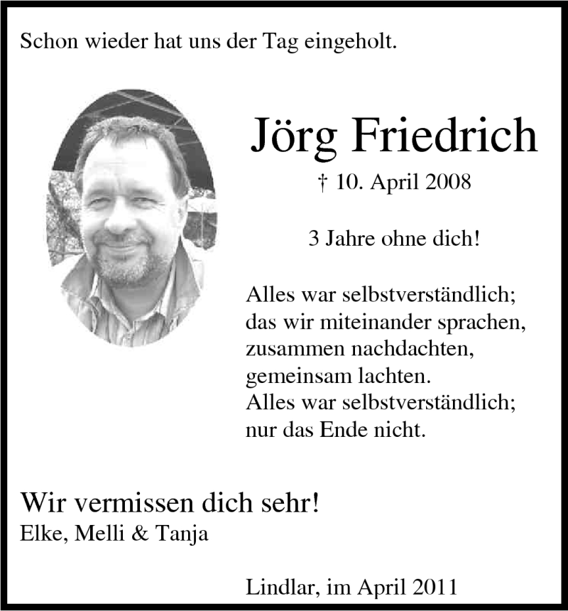  Traueranzeige für Jörg Friedrich vom 09.04.2011 aus Kölner Stadt-Anzeiger / Kölnische Rundschau / Express