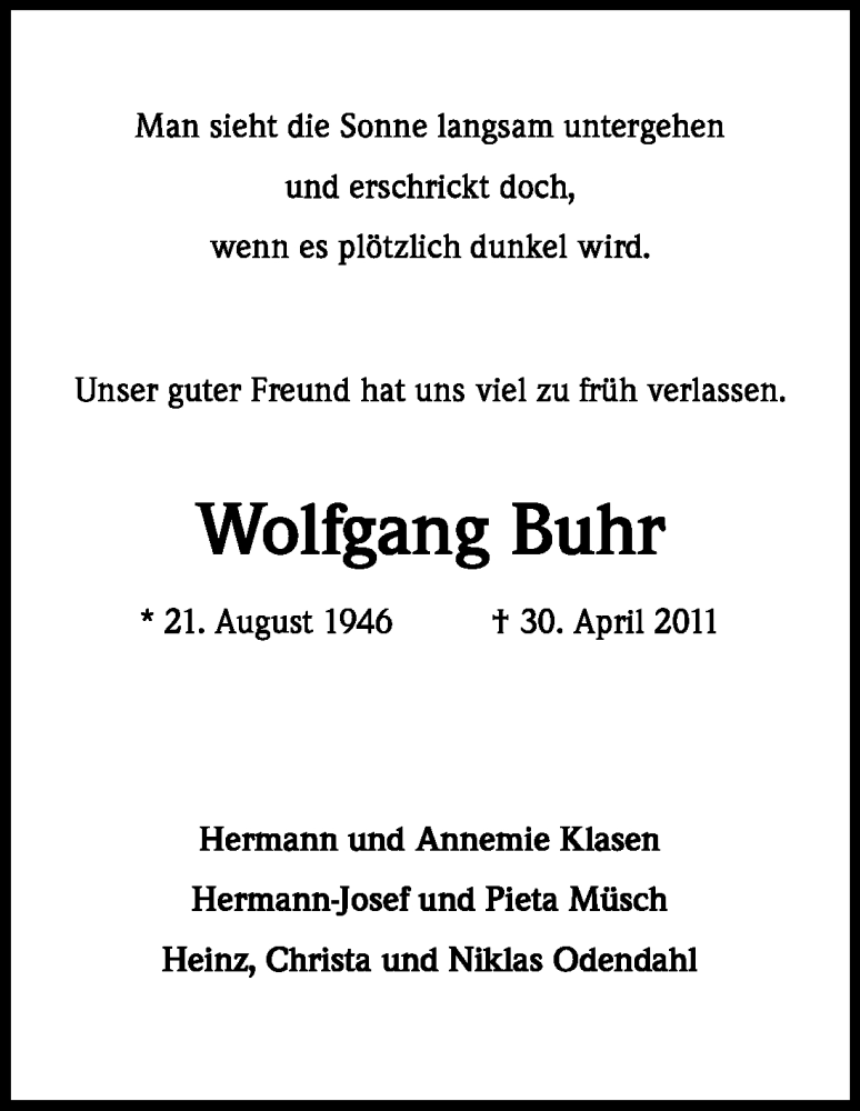  Traueranzeige für Wolfgang Buhr vom 04.05.2011 aus Kölner Stadt-Anzeiger / Kölnische Rundschau / Express