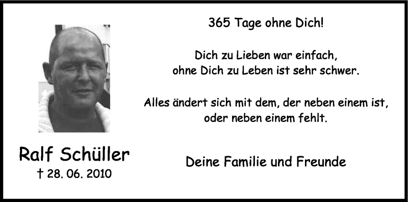  Traueranzeige für Ralf Schüller vom 28.06.2011 aus Kölner Stadt-Anzeiger / Kölnische Rundschau / Express