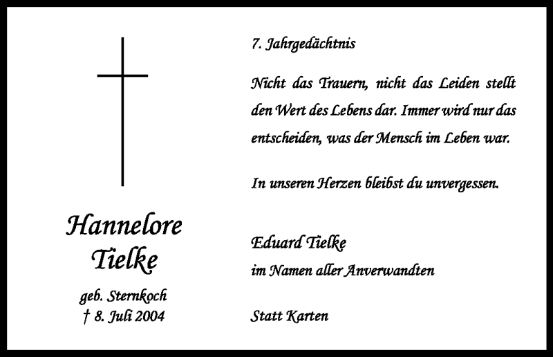  Traueranzeige für Hannelore Tielke vom 08.07.2011 aus Kölner Stadt-Anzeiger / Kölnische Rundschau / Express