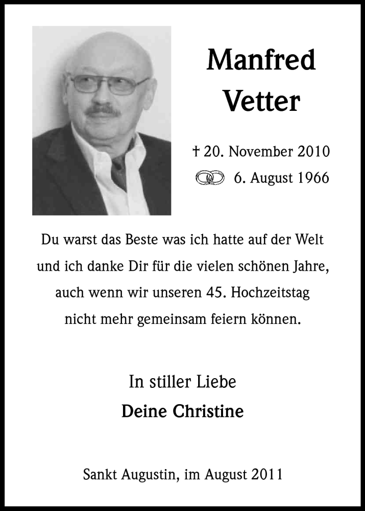  Traueranzeige für Manfred Vetter vom 06.08.2011 aus Kölner Stadt-Anzeiger / Kölnische Rundschau / Express